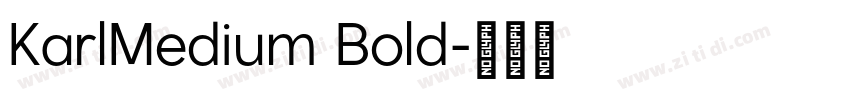 KarlMedium Bold字体转换